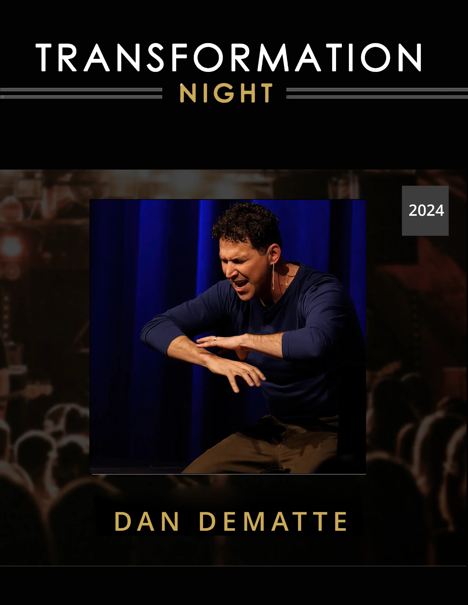Transformation Night - Dan Dematte